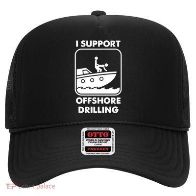 Offshore Drilling Funny Gift High Crown Mesh Back Trucker Hat