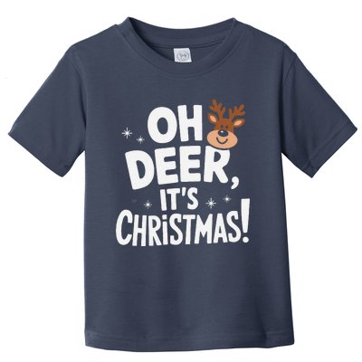 Oh Deer Funny Reindeer Christmas Humor Festive Holiday Xmas Toddler T-Shirt