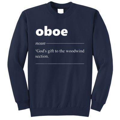 Oboe Definition Funny Gift For Oboist Oboe Lover Tall Sweatshirt