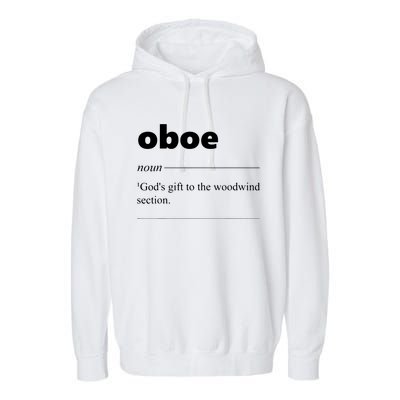 Oboe Definition Funny Gift For Oboist Oboe Lover Garment-Dyed Fleece Hoodie