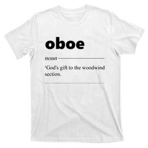 Oboe Definition Funny Gift For Oboist Oboe Lover T-Shirt