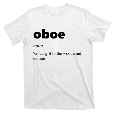 Oboe Definition Funny Gift For Oboist Oboe Lover T-Shirt