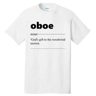 Oboe Definition Funny Gift For Oboist Oboe Lover Tall T-Shirt