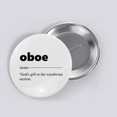 Oboe Definition Funny Gift For Oboist Oboe Lover Button