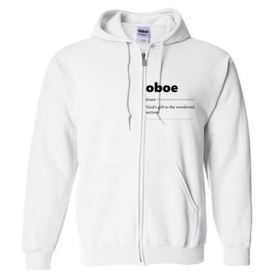 Oboe Definition Funny Gift For Oboist Oboe Lover Full Zip Hoodie