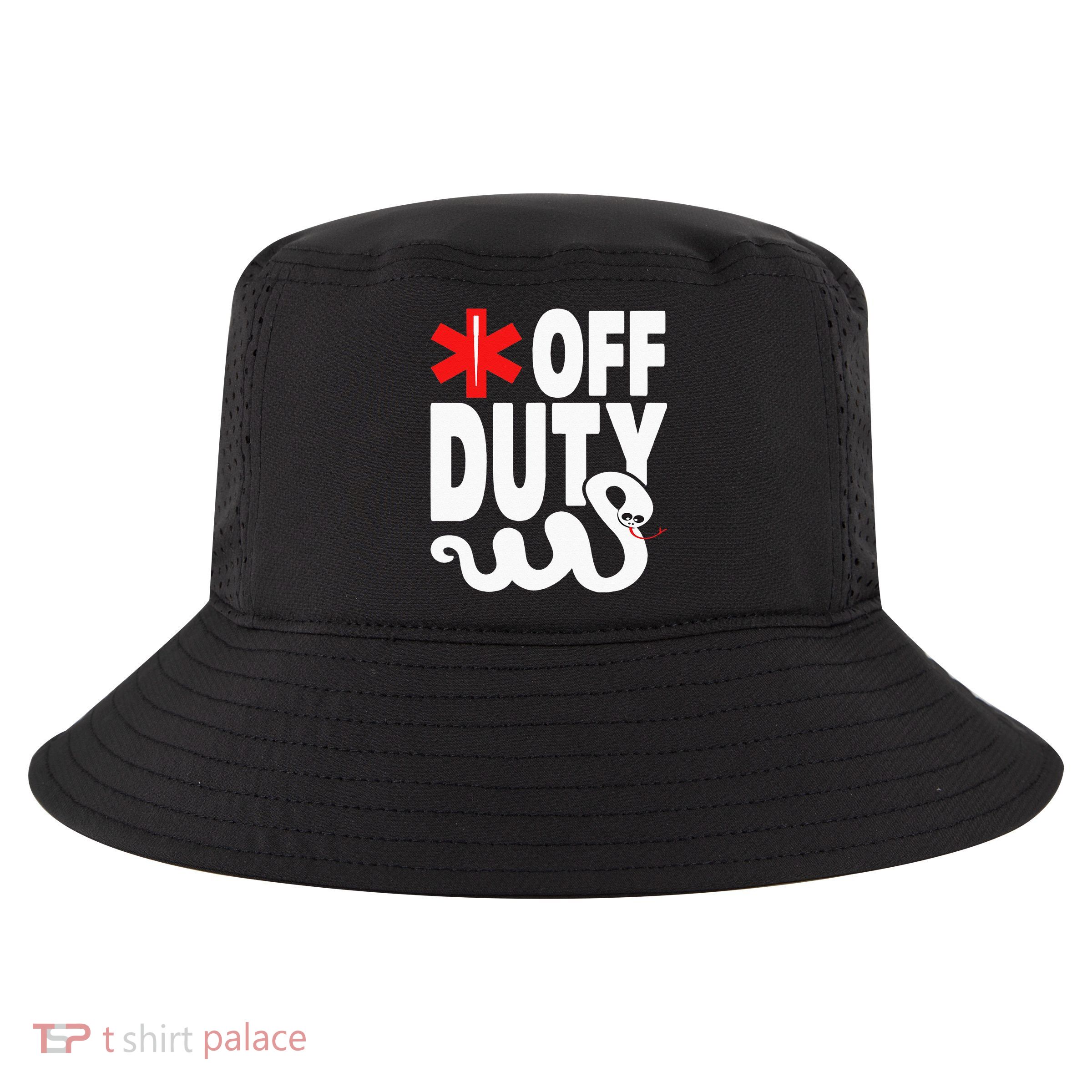 Off Duty Funny EMT EMS Paramedic Cool Comfort Performance Bucket Hat