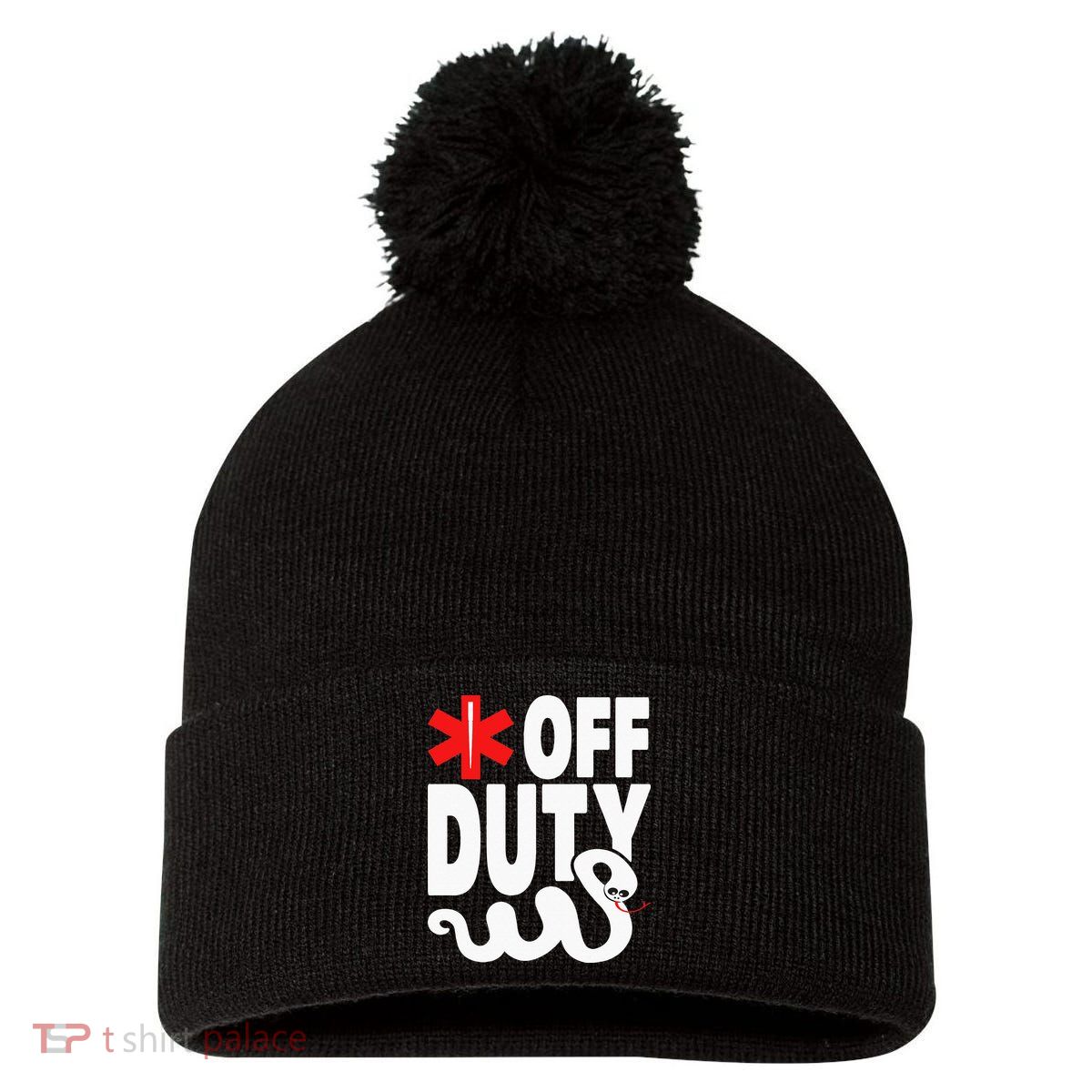 Off Duty Funny EMT EMS Paramedic Pom Pom 12in Knit Beanie