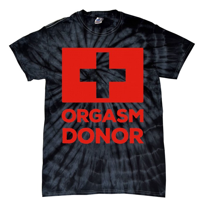 Orgasm Donor Funny Lazy Halloween Costume Tie-Dye T-Shirt