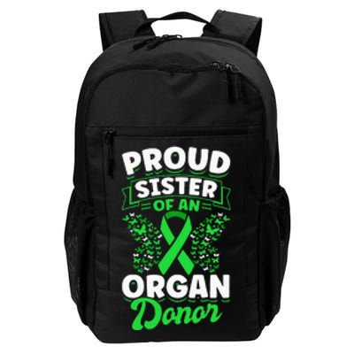 Organ Donation Green Ribbon Proud Sister Of An Organ Donor Daily Commute Backpack