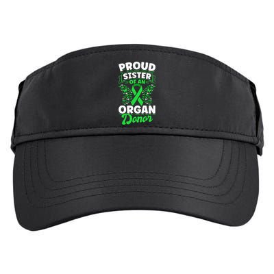 Organ Donation Green Ribbon Proud Sister Of An Organ Donor Adult Drive Performance Visor