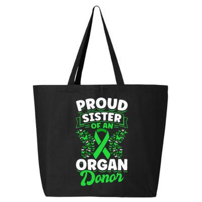 Organ Donation Green Ribbon Proud Sister Of An Organ Donor 25L Jumbo Tote