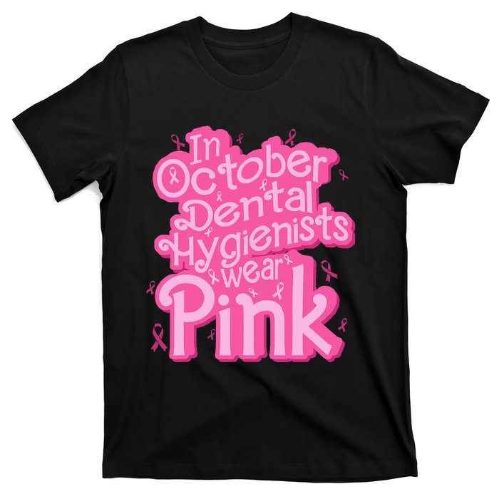 October Dental Hygienist Breast Cancer Awareness Support T-Shirt