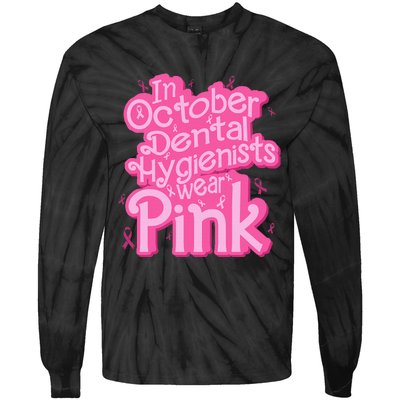 October Dental Hygienist Breast Cancer Awareness Support Tie-Dye Long Sleeve Shirt