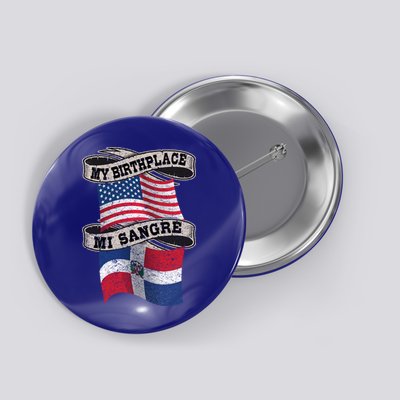 Orgullosate Dominicano Half Dominican Half American Flag Gift Button