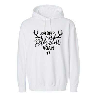 Oh Deer IM Pregnant Again Christmas Pregnancy Announcement Vneck Garment-Dyed Fleece Hoodie