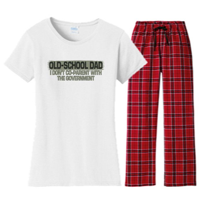 OldSchool Dad I Dont Coparent With The Government Vintage Women's Flannel Pajama Set