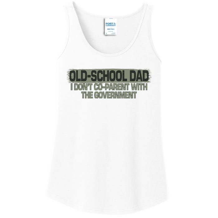 OldSchool Dad I Dont Coparent With The Government Vintage Ladies Essential Tank