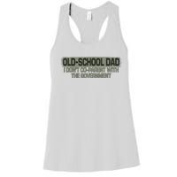 OldSchool Dad I Dont Coparent With The Government Vintage Women's Racerback Tank