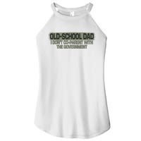 OldSchool Dad I Dont Coparent With The Government Vintage Women's Perfect Tri Rocker Tank