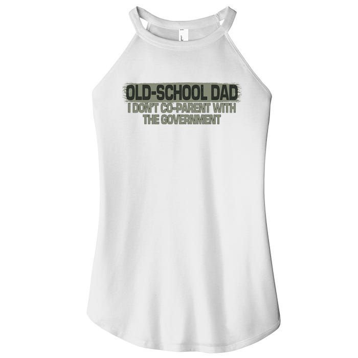 OldSchool Dad I Dont Coparent With The Government Vintage Women's Perfect Tri Rocker Tank