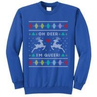 Oh Deer IM Queer Ugly Lgbtq Pride Lesbian Great Gift Tall Sweatshirt