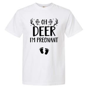 Oh Deer I'm Pregnant Funny Pregnancy Announcet Santa Deer Meaningful Gift Garment-Dyed Heavyweight T-Shirt