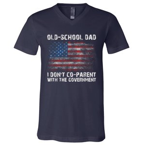 OldSchool Dad I Dont Coparent With The Government V-Neck T-Shirt