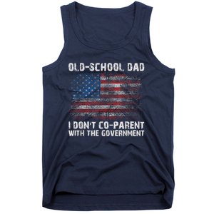 OldSchool Dad I Dont Coparent With The Government Tank Top