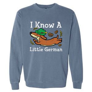 Oktoberfest Dachshund I Know Little German Dog Garment-Dyed Sweatshirt