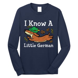 Oktoberfest Dachshund I Know Little German Dog Long Sleeve Shirt