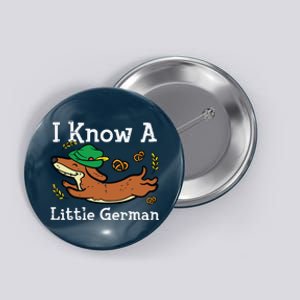 Oktoberfest Dachshund I Know Little German Dog Button