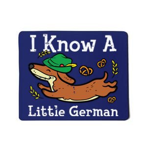 Oktoberfest Dachshund I Know Little German Dog Mousepad