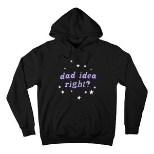 Olivia Dad Idea Right Hoodie