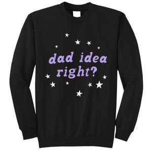 Olivia Dad Idea Right Sweatshirt