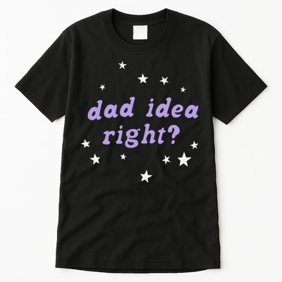 Olivia Dad Idea Right Tall T-Shirt