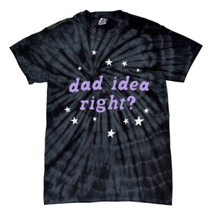 Olivia Dad Idea Right Tie-Dye T-Shirt