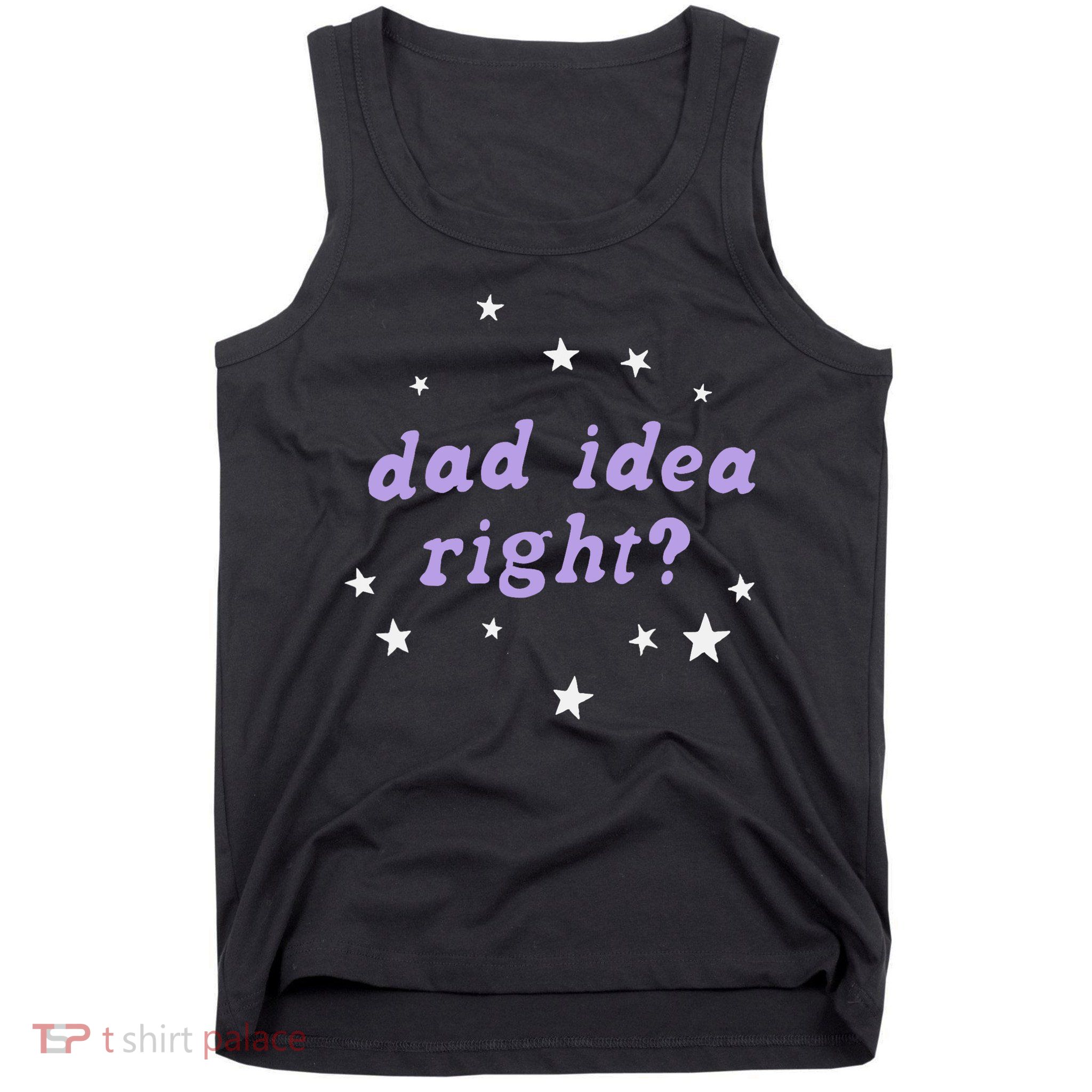 Olivia Dad Idea Right Tank Top