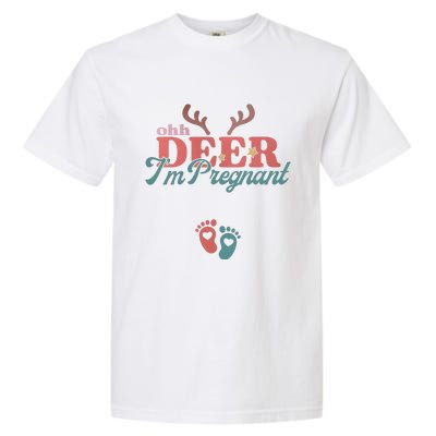 Oh Deer Im Pregnant Christmas Pregnancy Announcement Garment-Dyed Heavyweight T-Shirt