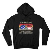 OldSchool Dad I don't coparent with the government Vintage Hoodie