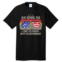 OldSchool Dad I don't coparent with the government Vintage Tall T-Shirt