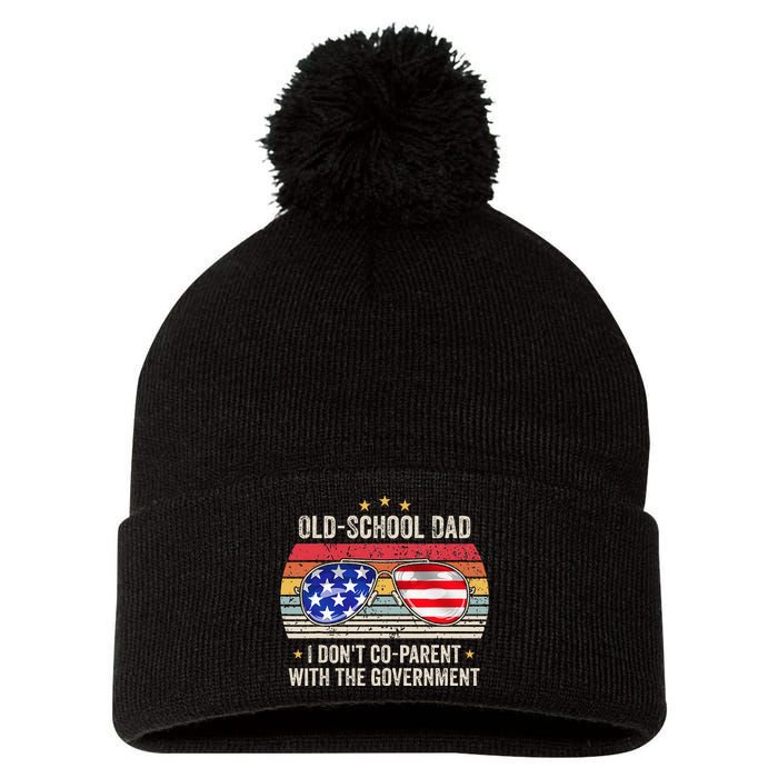 OldSchool Dad I don't coparent with the government Vintage Pom Pom 12in Knit Beanie