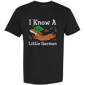 Oktoberfest Dachshund I Know Little German Dog Garment-Dyed Heavyweight T-Shirt