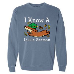 Oktoberfest Dachshund I Know Little German Dog Garment-Dyed Sweatshirt