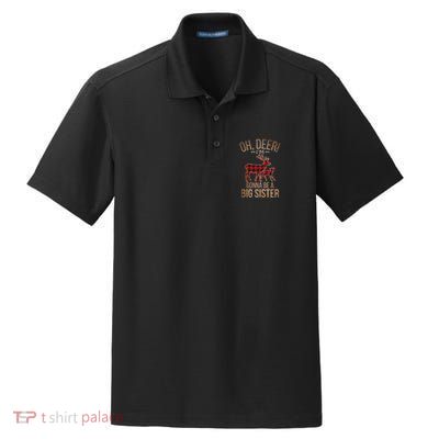 Oh Deer IM Gonna Be A Big Sister Christmas Great Gift Dry Zone Grid Polo