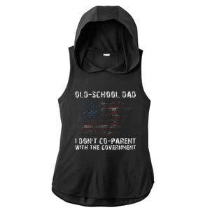 OldSchool Dad I don't coparent with the government Ladies PosiCharge Tri-Blend Wicking Draft Hoodie Tank