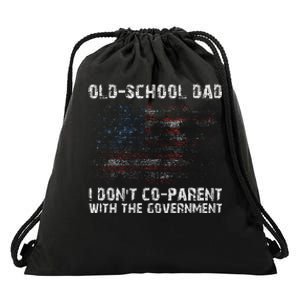 OldSchool Dad I don't coparent with the government Drawstring Bag