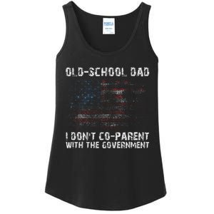 OldSchool Dad I don't coparent with the government Ladies Essential Tank