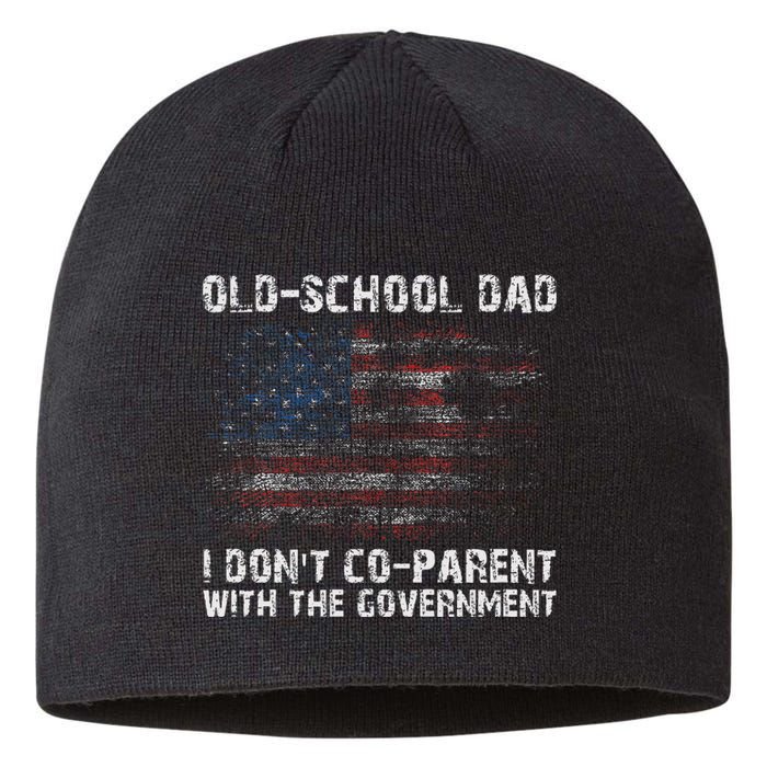 OldSchool Dad I don't coparent with the government Sustainable Beanie