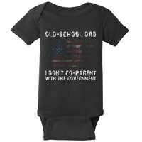 OldSchool Dad I don't coparent with the government Baby Bodysuit