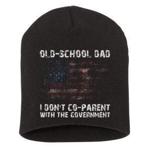 OldSchool Dad I don't coparent with the government Short Acrylic Beanie